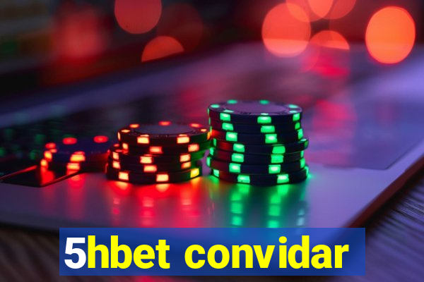 5hbet convidar